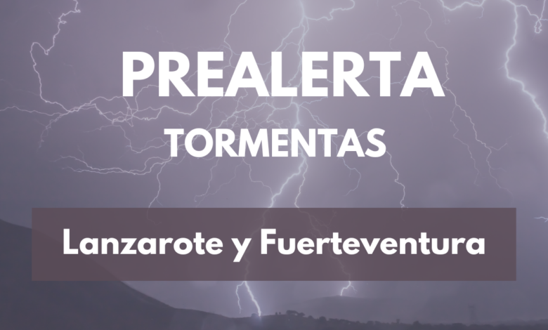 el-gobierno-de-canarias-activa-la-prealerta-por-tormentas-en-lanzarote-y-fuerteventura