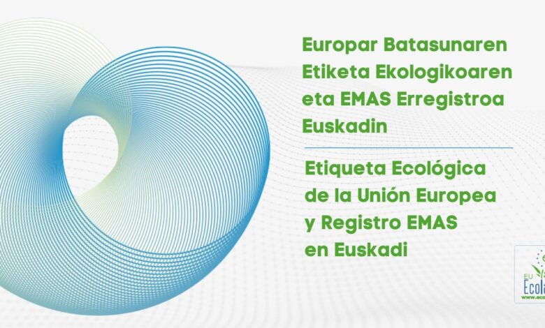 las-organizaciones-registradas-en-emas-y-certificadas-con-etiqueta-ecologica-europea-siguen-creciendo-en-euskadi