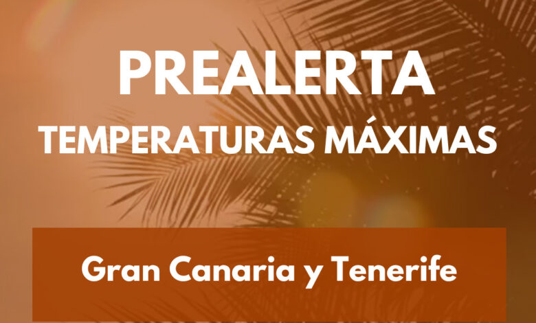 el-gobierno-declara-la-situacion-de-prealerta-por-temperaturas-maximas-en-gran-canaria-y-tenerife