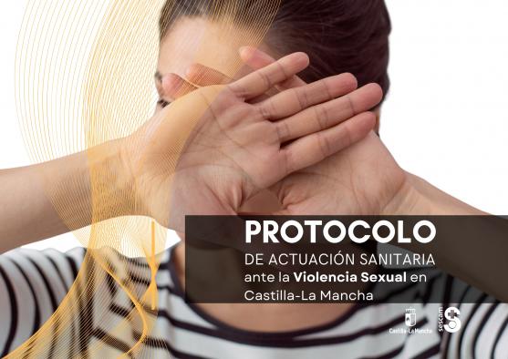 castilla-la-mancha-se-dota-de-un-protocolo-y-de-una-guia-de-actuacion-ante-la-violencia-sexual-en-el-ambito-sanitario